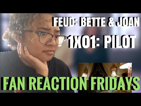 FEUD: Bette and Joan - Season 1 Episode 1: "Pilot" Reaction & Review | Fan Reaction Fridays