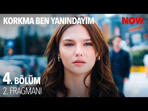Korkma Ben Yanındayım 4. Bölüm 2. Fragmanı                                                                                                                                                                                                                