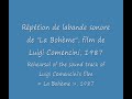 barbara hendricks - jos� carreras

r�p�tition de l'enregistrement de la bande sonore du film de luigi comencini � la boh�me � � paris. 

rehearsal of the sound track recording of luigi comencini's film � la boh�me � in paris. 

distribution (dont certains apparaissent dans ces deux clips) :
cast (some of them appear in these two clips) :

barbara hendricks
jos� carreras (rodolfo is played by luca canonici in the movie)
gino quilico
angela maria blasi
richard cowan
francesco ellero d'artegna
frederico davia
michel s�n�chal

orchestre national de france / james conlon

clip hendricks-quilico :
http://www.youtube.com/watch?v=k44mr9qdwjo