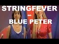 stringfever on blue peter