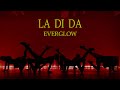 [HC] EverGlow "LADIDA"