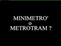 Minimetrò vs mobilità alternativa  (1/3)