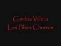 cumbia villera los pibes chorros