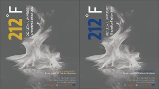 2021학년도 패션산업학과 졸업작품패션쇼 "212°F 티저