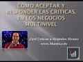 Cómo Aceptar y Responder las criticas, en los Negocios Multinivel