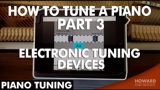 Piano Tuning - How to Tune A Piano Part 3 - Electronic Tuning Devices I HOW ..