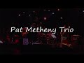 Gent Jazz - Battista & Metheny