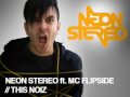 Hot new-wave electro track from Neon Stereo & MC Flipside.