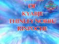 PRAYER OF KYABJE THINLEY NORBU RINPOCHE