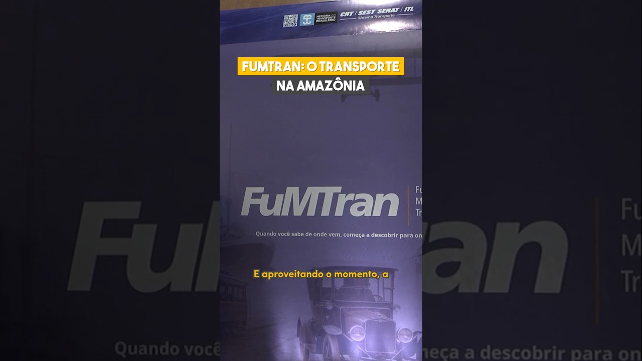 Fumtran: o transporte na Amazônia