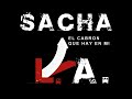 Sacha - El cabron que hay en mi - version alta calidad