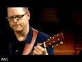 its easy   weezer aol sessions