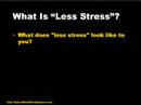 An Essential Tip for More Time Less Stress