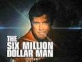 The Six Million Dollar Man intro theme