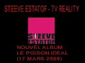 Steeve Estatof - Real TV Steeve Estatof - Real TV