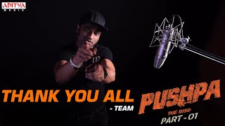 Thank you All From Team – Pushpa | Allu Arjun | Rashmika | Fahadh Faasil | DSP | Sukumar