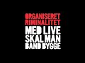 Med Live Skal Man Band Bygge
