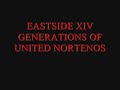 EASTSIDE XIV-GENERATIONS OF UNITED NORTENOS