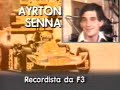 Ayrton Senna na Formula-3. Recordista.