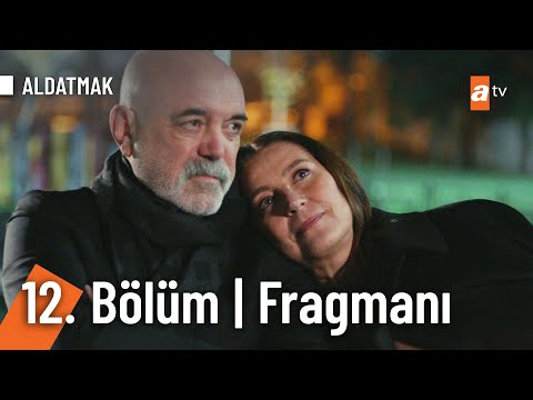 Aldatmak 12. Bölüm Fragmanı                                                                                                                                                                                                                               