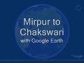 mirpur to chakswari azad kashmir google earth