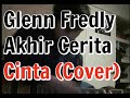 Glenn Fredly - Akhir Cerita Cinta (Cover) Guitar by Tukimin