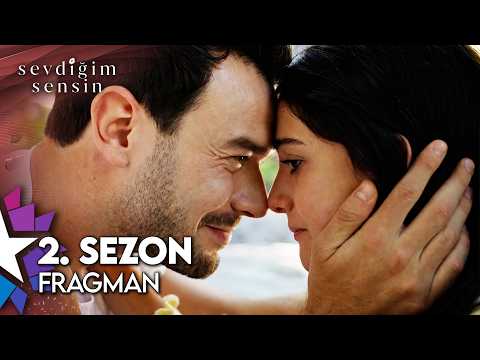 Sevdiğim Sensin 2. Sezon Tanıtımı                                                                                                                                                                                                                         