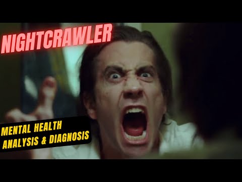 Mental Health Professional Analyzes Louis Bloom from Nightcrawler (2014)
