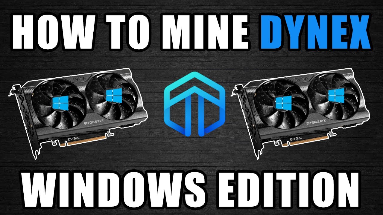 How To Mine DYNEX | WINDOWS Edition