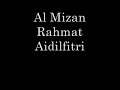 Al Mizan - Rahmat Aidilfitri (LAGU RAYA)