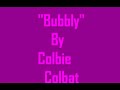 Colbie Colbat- Bubbly