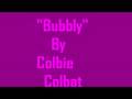 Colbie Colbat- Bubbly