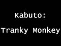 Kabuto - Tranky Monkey version 2