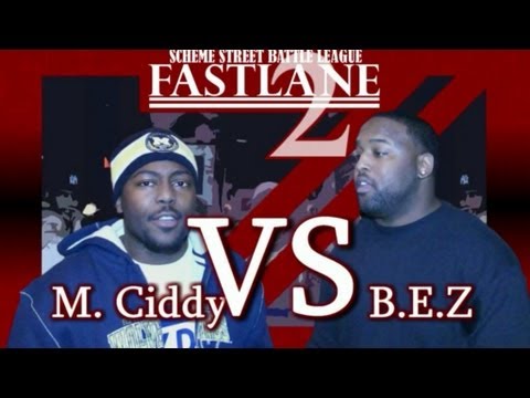 Scheme Street Presents: M.Ciddy VS Be-z Da Don @ Fastlane 2