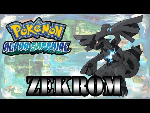 how to get zekrom in pokemon alpha sapphire