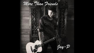More Than Friends (live at Hedon) -Jay-P