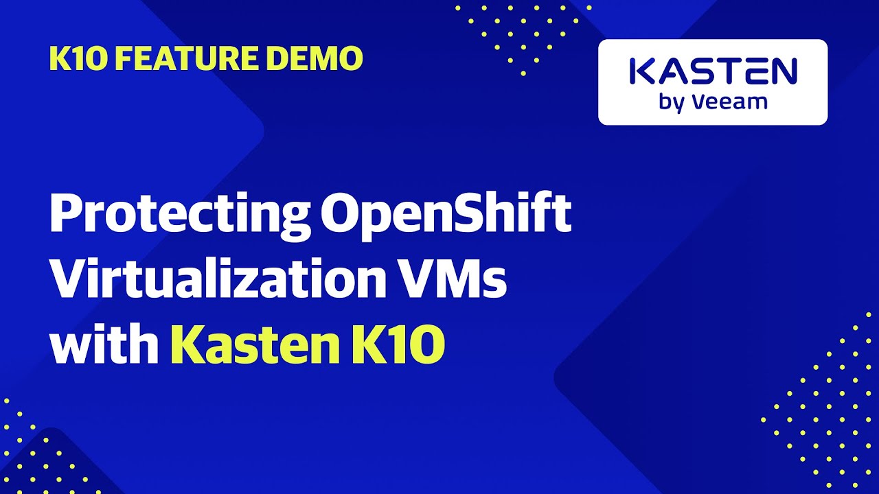 Red Hat OpenShift Backup - Kasten K10 Data Resilience video