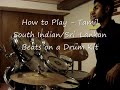 How to Play South Indian Sri-Lankan Tamil Beats on the Drum Kit Drums