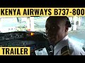 Kenya Airways B737-800 - Cockpit Video - Flight Deck Action