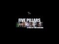 FIVE PILLARS - Official Teaser Trailer