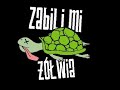 Zabili Mi Żółwia- Mała Armia