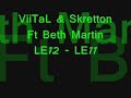 ViiTaL & Skretton ft Beth Martin Another Dead Youth RMX