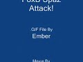 FoxB Spaz Attack!!! FoxB Spaz Attack!!!