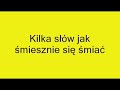 jak ?miesznie sie ?miac zobaczcie do konca plis