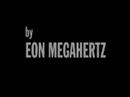 EON MEGAHERTZ EON MEGAHERTZ