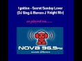 1gnition - Secret Sunday Lover (DJ Sing & Marcus J Knight)