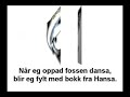Tenk om Puddefjorden hadde vært av øl Tenk om Puddefjorden hadde vært av øl