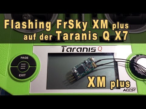 Flashing FrSky XM oder XM Plus mit der Taranis Q X7