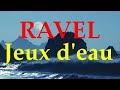 Jeux d'Eau The Fountain (Maurice Ravel)