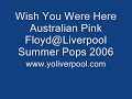 wish you were here australian pink floyd liverpool pops 2006